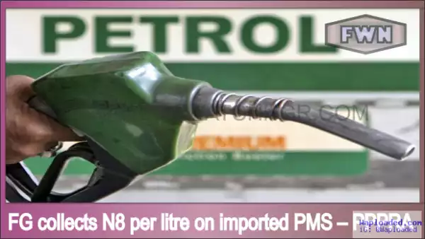 FG Collects N8 Per Litre On Imported Petrol – PPPRA